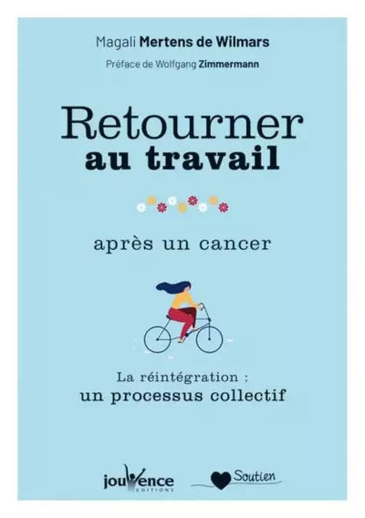 NOUVEAU - Accompagner le retour au travail pendant et/ou après un cancer
